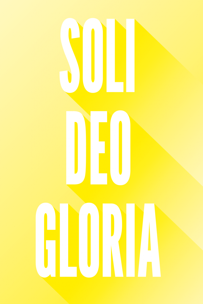 Soli Deo Gloria